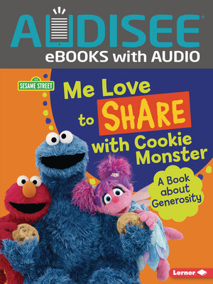 cover image of Me Love to Share with Cookie Monster